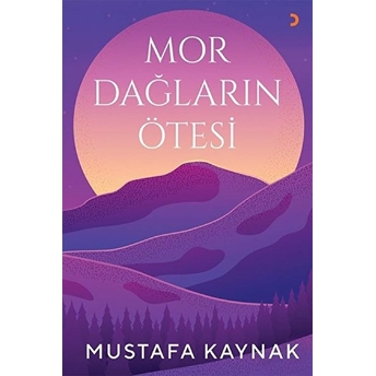 Mor Dağların Ötesi