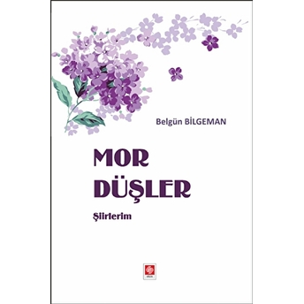 Mor Düşler Belgün Bilgeman