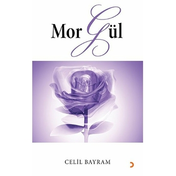 Mor Gül Celil Bayram