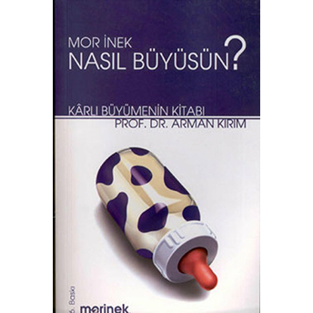 Mor Inek Nasıl Büyüsün? Arman Kırım