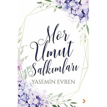 Mor Umut Salkımları - Yasemin Evren