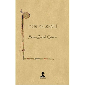 Mor Yelkenli - Serra Zuhal Güven