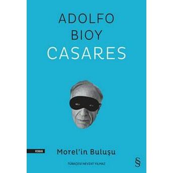 Morel’in Buluşu Adolfo Bioy Casares