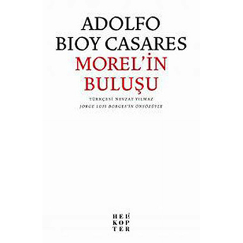 Morel'in Buluşu Adolfo Bioy Casares