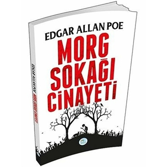 Morg Sokağı Cinayeti Edgar Allan Poe