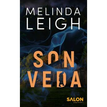 Morgan Dane Serisi 2. Kitap Son Veda Melinda Leigh