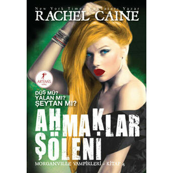 Morganville Vampirleri 04 Ahmaklar Şöleni Rachel Caine