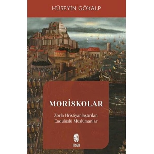 Moriskolar Hüseyin Gökalp