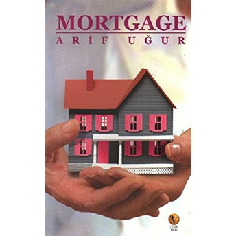 Mortgage Arif Uğur