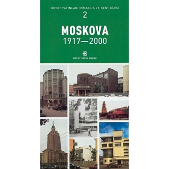 Moskova 1917-2000 Kolektif