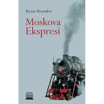 Moskova Ekspresi - Eyvaz Zeynalov