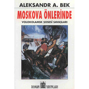 Moskova Önlerinde Aleksandr Aleksandroviç Bek