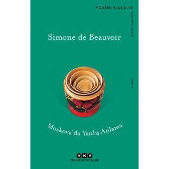 Moskova'da Yanlış Anlama Simone De Beauvoir