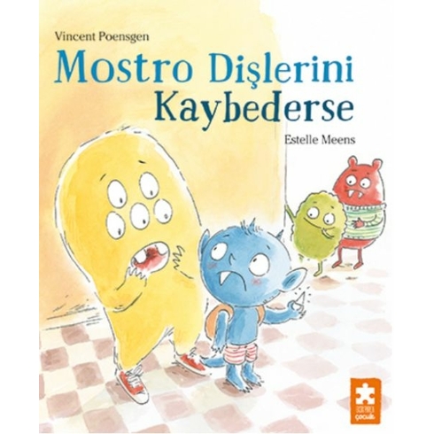 Mostro Dişlerini Kaybederse Vincent Poensgen