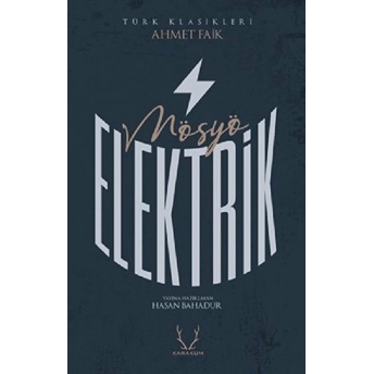 Mösyö Elektrik Ahmet Faik