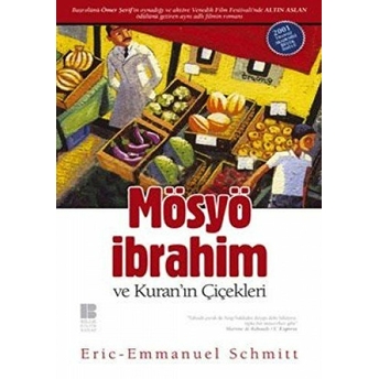 Mösyö Ibrahim Ve Kuran’ın Çiçekleri Eric-Emmanuel Schmitt