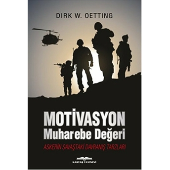 Motivasyon Muharebe Değeri Dirk W. Oetting