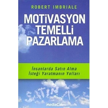 Motivasyon Temelli Pazarlama Robert Imbriale