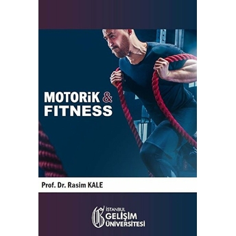 Motorik & Fitness Rasim Kale