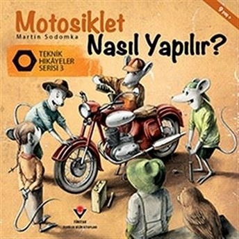 Motosiklet Nasıl Yapılır?   -Martin Sodomka