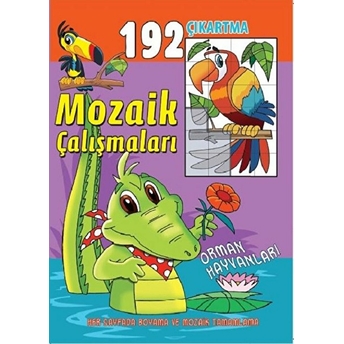 Mozaik Çalışmaları 192 Çıkartma - Orman Hayvanları Kolektif