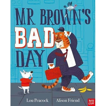 Mr Brown'S Bad Day Lou Peacock