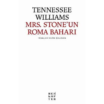 Mrs. Stone'un Roma Baharı Tennessee Williams