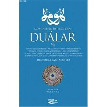 Mü’minlerin Ihtiyacı Olan Dualar Okunacak Aşr-I Şerifler Fikri Yatı