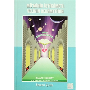 Mü'Minin Istikameti: Velinin Kerametidir Ciltli Ismail Çetin