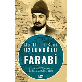 Muallimi Şani Uzlukoğlu Farabi Enver Demirpolat