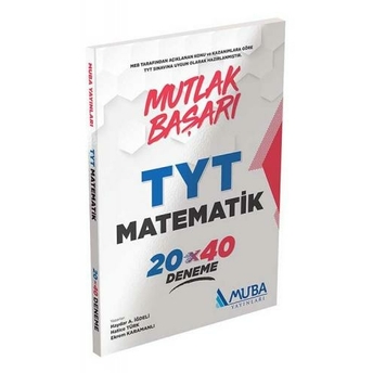 Muba Yayınları Mutlak Başarı Tyt Matematik 20X40 Deneme Komisyon