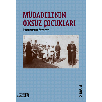 Mübadelenin Öksüz Çocukları Iskender Özsoy