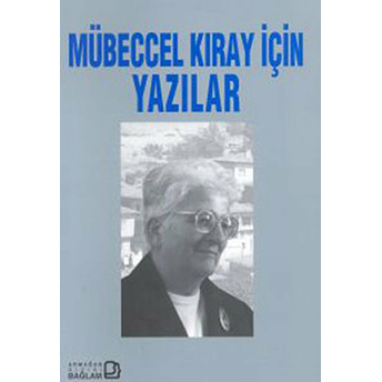 Mübeccel Kıray Için Yazılar