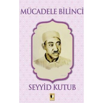 Mücadele Bilinci Seyyid Kutub