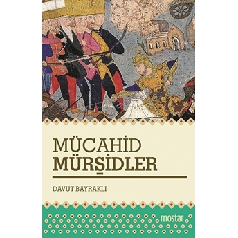 Mücahid Mürşidler Davut Bayraklı