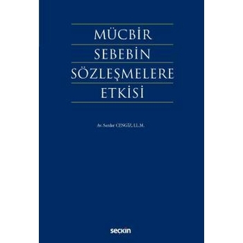 Mücbir Sebebin Sözleşmelere Etkisi Serdar Cengiz