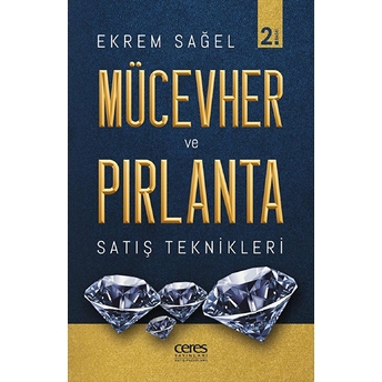 Mücevher Ve Pırlanta Satış Teknikleri Ekrem Sağel