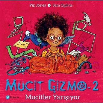 Mucit Gizmo 2 - Mucitler Yarışıyor Pip Jones, Sara Ogilvie