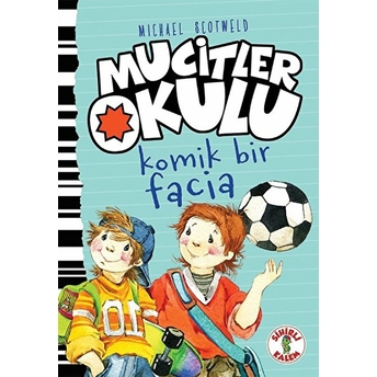 Mucitler Okulu - Komik Bir Facia Ciltli Michael Scotweld