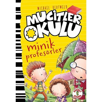 Mucitler Okulu - Minik Profesörler-Ciltli Micheal Scotweld