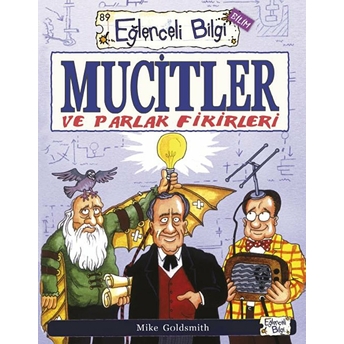 Mucitler Ve Parlak Fikirleri Mike Goldsmith