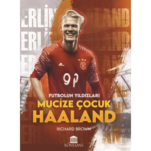 Mucize Çocuk Haaland Richard Brown