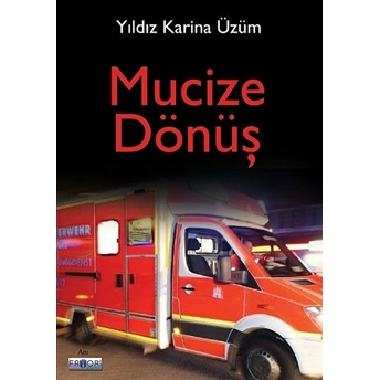 Mucize Dönüş