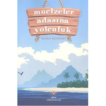 Mucizeler Adasına Yolculuk Klaus Kordon