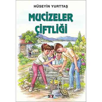 Mucizeler Çiftliği Hüseyin Yurttaş