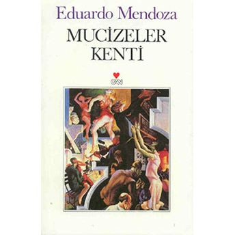 Mucizeler Kenti Eduardo Mendoza