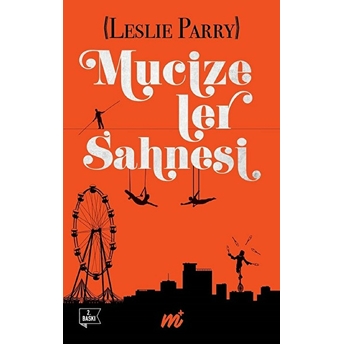 Mucizeler Sahnesi Leslie Parry