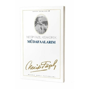 Müdafaalarım Necip Fazıl Kısakürek