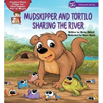 Mudskipper And Tortilo Sharing The River Creative Drama Finger And Hand Puppets Pop-Up Staged Şerife Gökcek