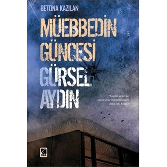 Müebbedin Güncesi Gürsel Aydın